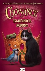 Chowańce Tom 2 Tajemnice korony