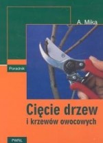 Cięcia drzew i krzewów owocowych