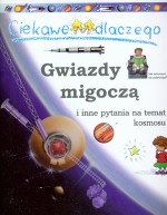 Ciekawe dlaczego gwiazdy migoczą i inne pytania na temat kosmosu