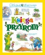 Ciekawe dlaczego: Księga przyrody