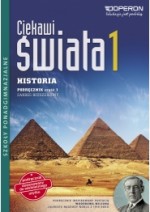 Ciekawi świata.Klasa 1. Lic/Tech,Część1,Zakres rozsz. Historia. Podręcznik