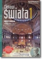 Ciekawi świata.Klasa 1, Liceum/Techn. Część 2. Historia. Podręcznik. Zakres rozsz