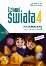 Ciekawi świata. Klasa 4, szkoła podstawowa, część 1. Matematyka. Zeszyt ćwiczeń