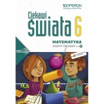 Ciekawi świata. Klasa 6, szkoła podstawowa, część 2. Matematyka. Zeszyt ćwiczeń