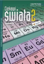 Ciekawi świata. Szkoła ponadgimnazjalna, część 2. Chemia. Podręcznik. Zakres rozszerzony