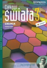 Ciekawi świata. Szkoła ponadgimnazjalna, część 3. Chemia. Podręcznik. Zakres rozszerzony