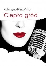 Ciepła Głód