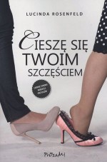 Cieszę się twoim szczęściem