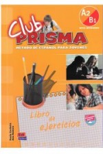 Club Prisma. Metodo de espanol para jovenes. Nivel intermedio A2/B1. Język hiszpański. Ćwiczenia