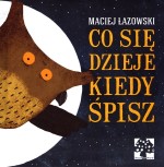 Co się dzieje kiedy śpisz