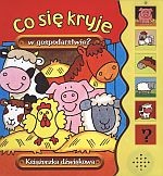 Co się kryje w gospodarstwie? Książeczka dźwiękowa