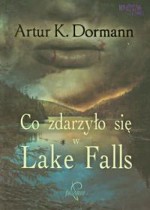 Co zdarzyło się w Lake Falls