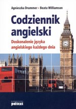 Codziennik angielski. Doskonalenie języka angielskiego każdego dnia