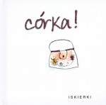 Córka! Iskierki