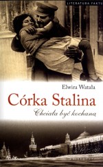 Córka Stalina. Chciała być kochaną