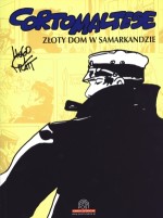 CORTO MALTESE ZŁOTY DOM W SAMARKANDZIE KOMIKS