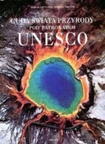 Cuda świata przyrody pod patronatem UNESCO