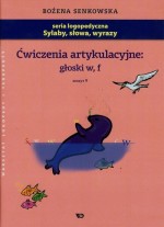 Ćwiczenia artykulacyjne: głoska w,f Zeszyt 9