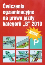 Ćwiczenia egzaminacyjne na prawo jazdy kategorii B 2010