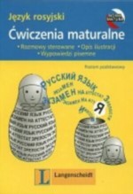 Język rosyjski. Ćwiczenia maturalne. Poziom podstawowy