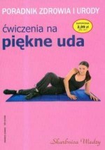 Ćwiczenia na piękne uda