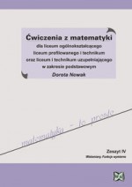 Ćwiczenia z matematyki dla liceum i technikum. Zeszyt 4. Wielomiany. Funkcje wymierne