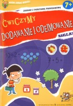 Wiem coraz więcej. Ćwiczymy dodawanie i odejmowanie