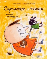 Cynamon i Trusia Wierszyki na okrągły rok