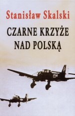 Czarne krzyże nad Polską