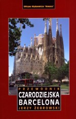 Czarodziejska Barcelona. Przewodnik