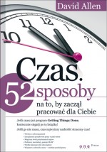 Czas. 52 sposoby na to, by zaczął pracować dla Ciebie