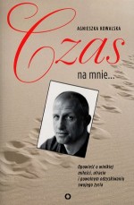 Czas na mnie... Opowieść o Maćku Kozłowskim