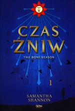 Czas Żniw. The Bone Season