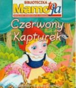 Czerwony Kapturek. Biblioteczka Mamo to ja