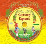 Czerwony Kapturek. Słuchowisko. Książeczka + CD