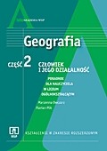 Człowiek i jego działalność. Liceum, część 2. Geografia. Poradnik dla nauczyciela