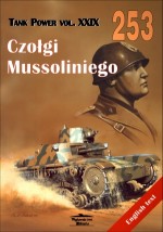 Czołgi Mussoliniego. Tank Power vol. XXIX 253