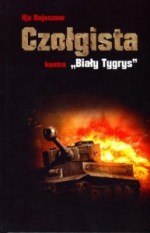 Czołgista kontra ,,Biały Tygrys"