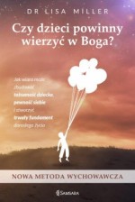 Czy dzieci powinny wierzyć w Boga?