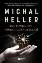 CZY FIZYKA JEST NAUKĄ HUMANISTCZNĄ BR COPERNICUS CENTER PRESS 9788378862314