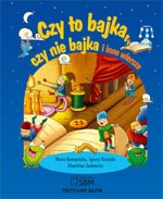 Czy to bajka, czy nie bajka i inne wiersze. Poczytajmy razem