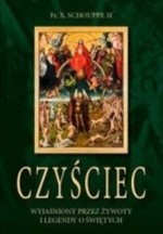 Czyściec wyjaśniony przez żywoty i legendy o Świętych