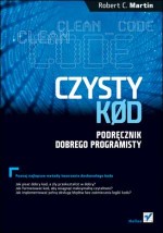 Czysty kod. Podręcznik dobrego programisty