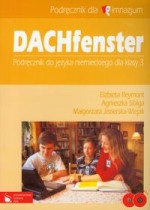 Dach Fenster 3. Klasa 3, gimnazjum. Język niemiecki. Podręcznik (+2CD)