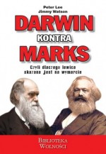 Darwin kontra Marks. Czyli dlaczego lewica skazana jest na wymarcie