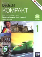 Das ist Deutsch! Kompakt. Gimnazjum, część 1. Język niemiecki. Podręcznik z zeszytem ćwiczeń (+2CD)