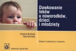 Dawkowanie leków u noworodków, dzieci i młodzieży