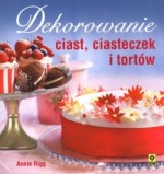 Dekorowanie ciast, ciasteczek i tortów