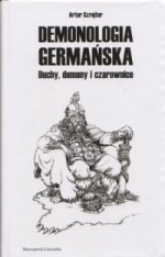 Demonologia germańska. Duchy, demony i czarownice