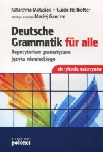 Deutsche Grammatik fur alle. Repetytorium gramatyczne języka niemieckiego